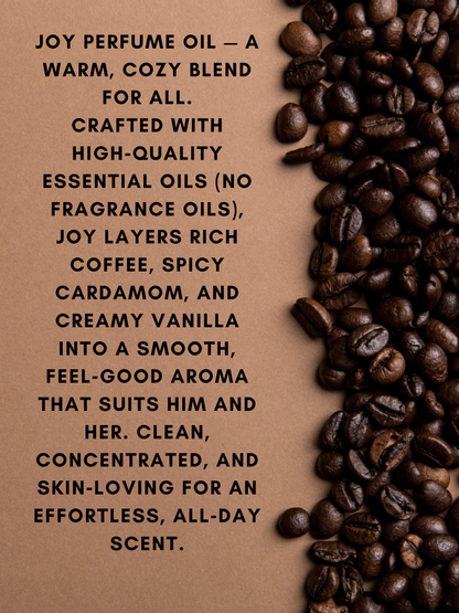 Joy Perfume Oil | Sweet Coffee and Cardamon