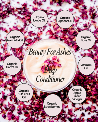 Beauty For Ashes, Strawberry and Rose | Deep Conditioner 8oz | Natural Hair Only